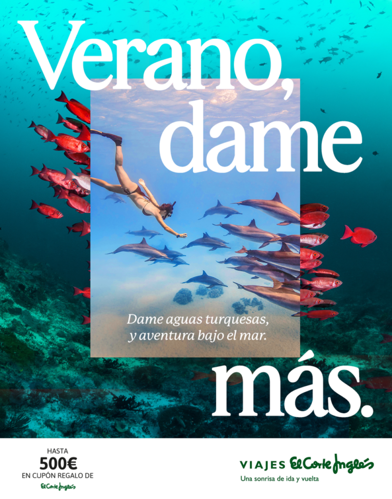 Viajes El Corte Inglés lanza su campaña del "Verano, dame - Gaceta del Turismo